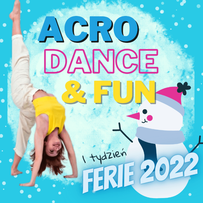 Zajęcia dla dzieci ACRO, DANCE & FUN - zimowe warsztaty akrobatyczno - taneczne (bez wliczonych posiłków)) w Warszawie