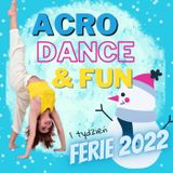 Zajęcia dla dzieci ACRO, DANCE & FUN - zimowe warsztaty akrobatyczno - taneczne (z wliczonymi posiłkami) w Warszawie