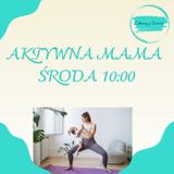 Zajęcia dla dzieci Aktywna mama w Warszawie