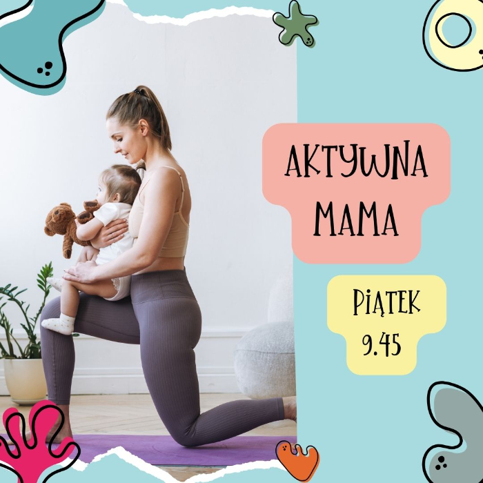 Zajęcia dla dzieci Aktywna Mama w Warszawie