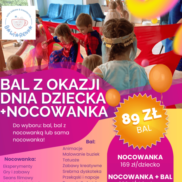 Zajęcia dla dzieci BAL Z OKAZJI DNIA DZIECKA w Warszawie