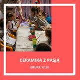 Zajęcia dla dzieci Ceramika z pasją 19:00 w Warszawie