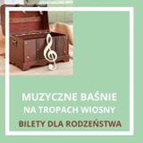 Zajęcia dla dzieci Interaktywna baśń muzyczna pt.: „Na tropach wiosny” 2 BILETY (dla rodzeństwa) w Warszawie