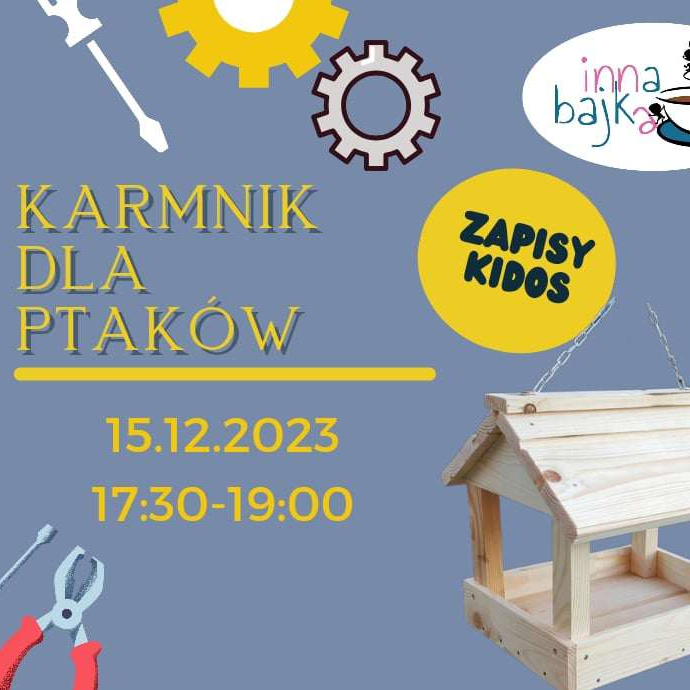 Zajęcia dla dzieci  Karmnik dla ptaków warsztaty manualne w Warszawie