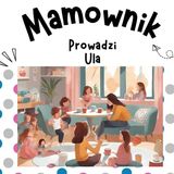 Zajęcia dla dzieci MAMOWNIK klub dla Mam w Warszawie