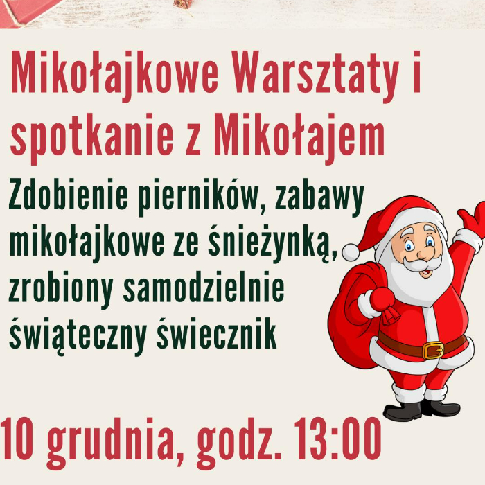 Zajęcia dla dzieci Mikołajkowe Warsztaty - Spotkanie z Mikołajem w Warszawie