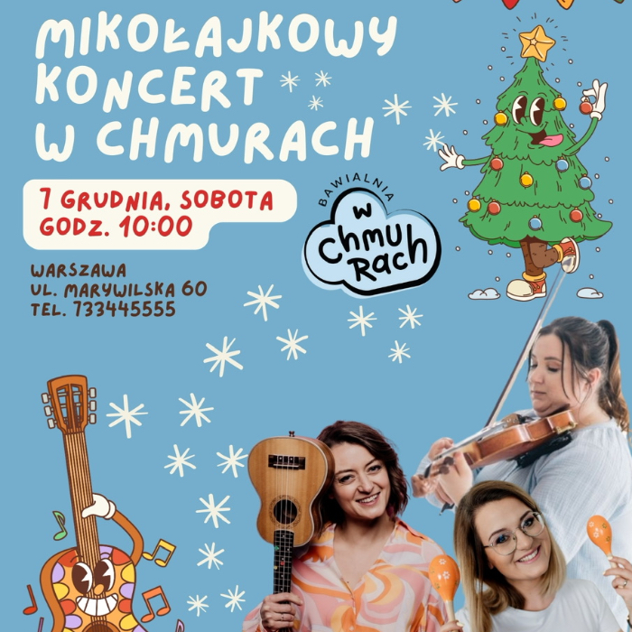 Zajęcia dla dzieci Mikołajkowy Koncert W Chmurach w Warszawie