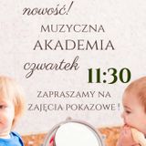 Zajęcia dla dzieci Muzyczna Akademia - zajęcia pokazowe  w Warszawie