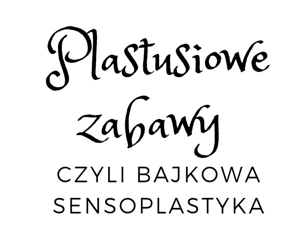 Zajęcia dla dzieci Plastusiowe zabawy czyli bajkowa sensoplastyka w Warszawie