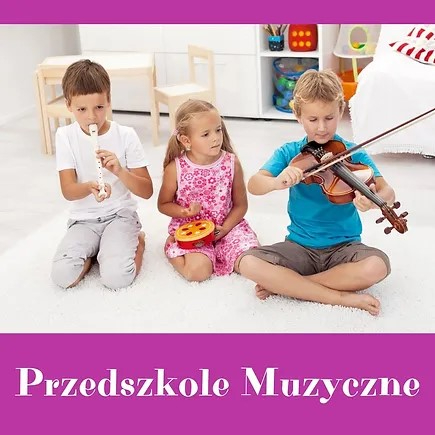Zajęcia dla dzieci Przedszkole muzyczne, 3-6 lat w Warszawie