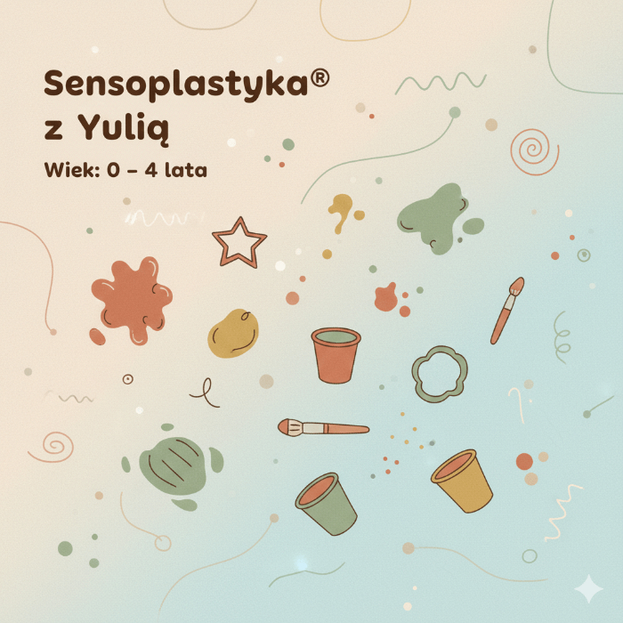 Zajęcia dla dzieci Sensoplastyka® z Yulią w Warszawie