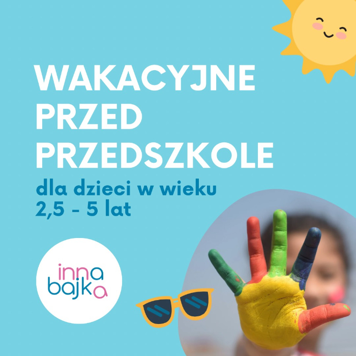 Zajęcia dla dzieci WAKACYJNE przed przedszkole w Warszawie