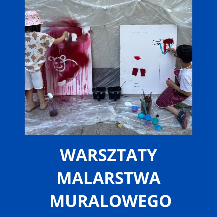 Zajęcia dla dzieci Warsztaty malarstwa muralowego w Warszawie
