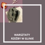 Zajęcia dla dzieci Warsztaty rzeźby w glinie w Warszawie