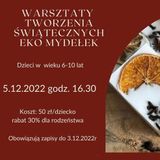 Zajęcia dla dzieci Warsztaty Świąteczne tworzenia eko mydełek w Warszawie